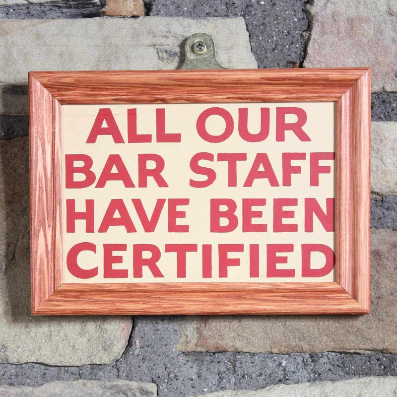 Certified staff framed timber sign Image 1