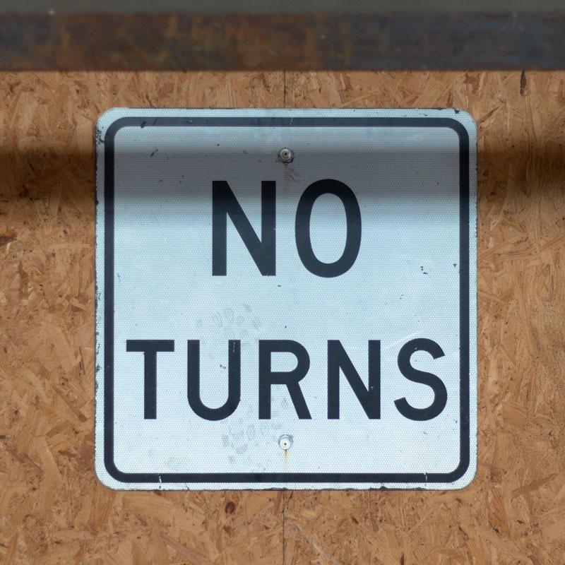 No Turns sign